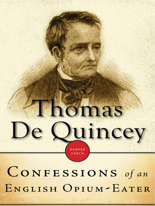 Title details for Confessions of an English Opium-Eater by Thomas de Quincey - Available